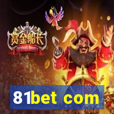 81bet com